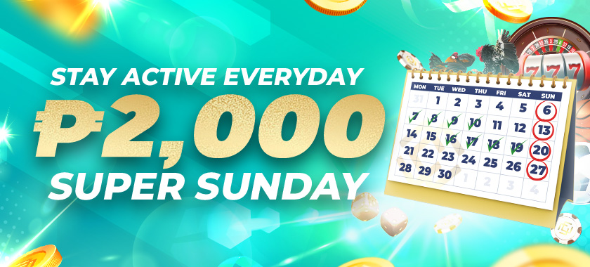 Super Sunday 2,000 PHP